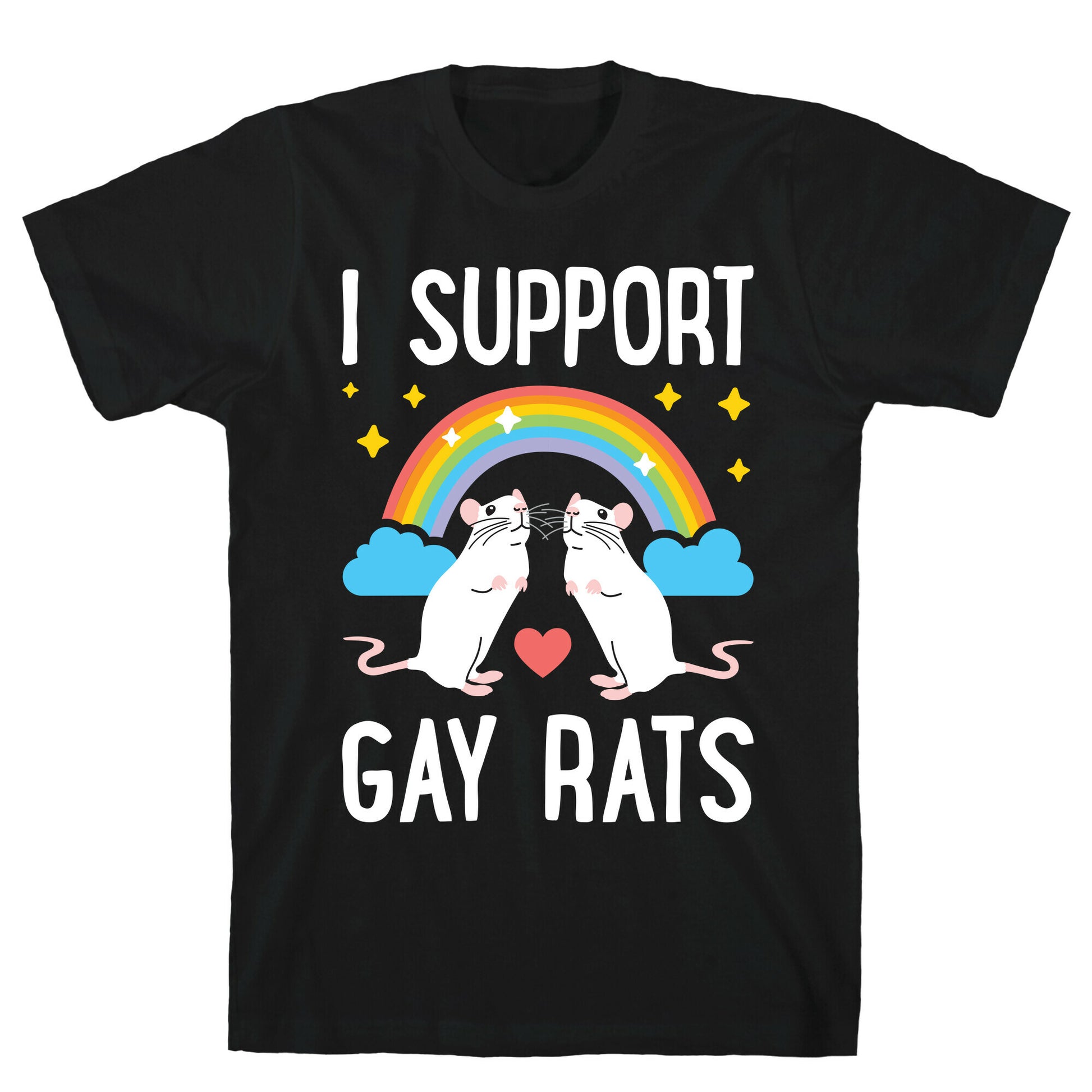 I Support Gay Rats T-Shirt