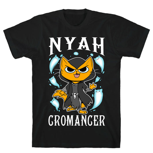 Nyahcromancer T-Shirt