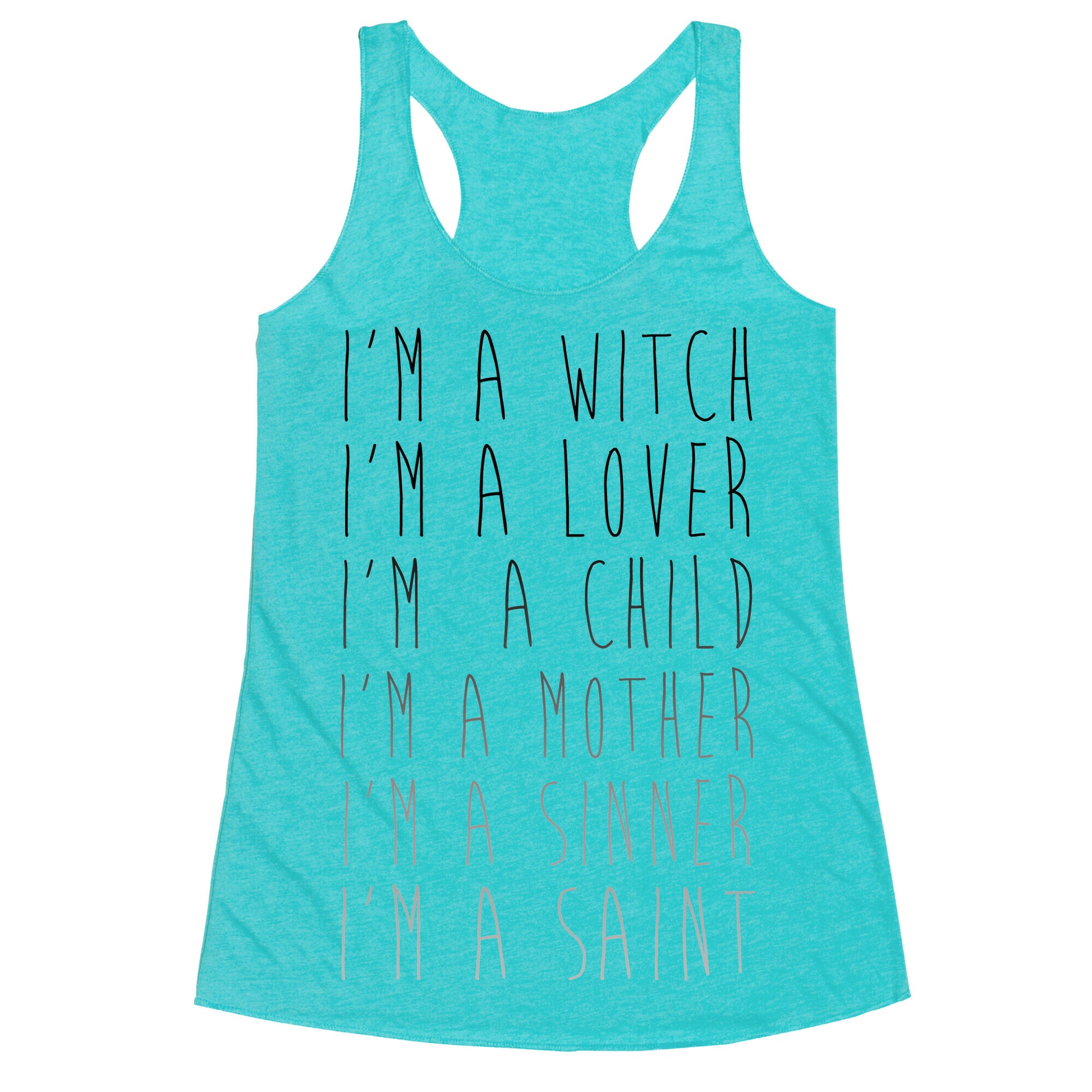 I'm a Witch, I'm a Lover Racerback Tank