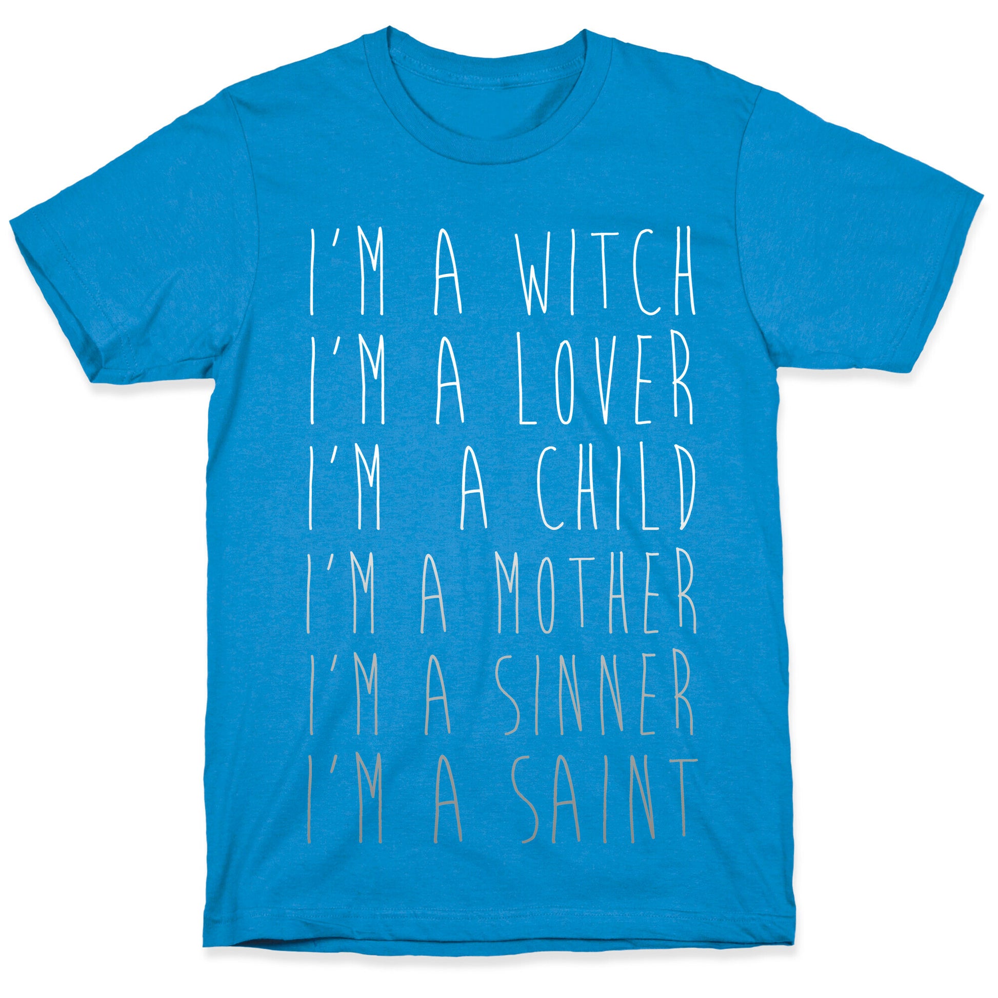 I'm a Witch, I'm a Lover T-Shirt