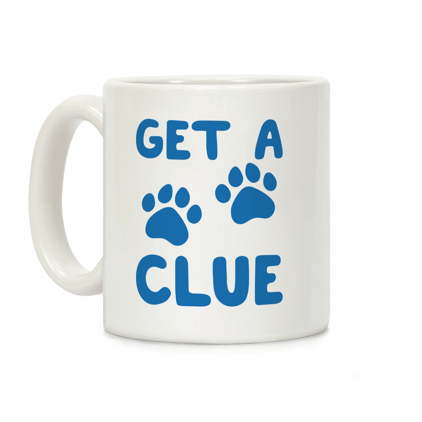 Get A Clue Parody Coffee Mug