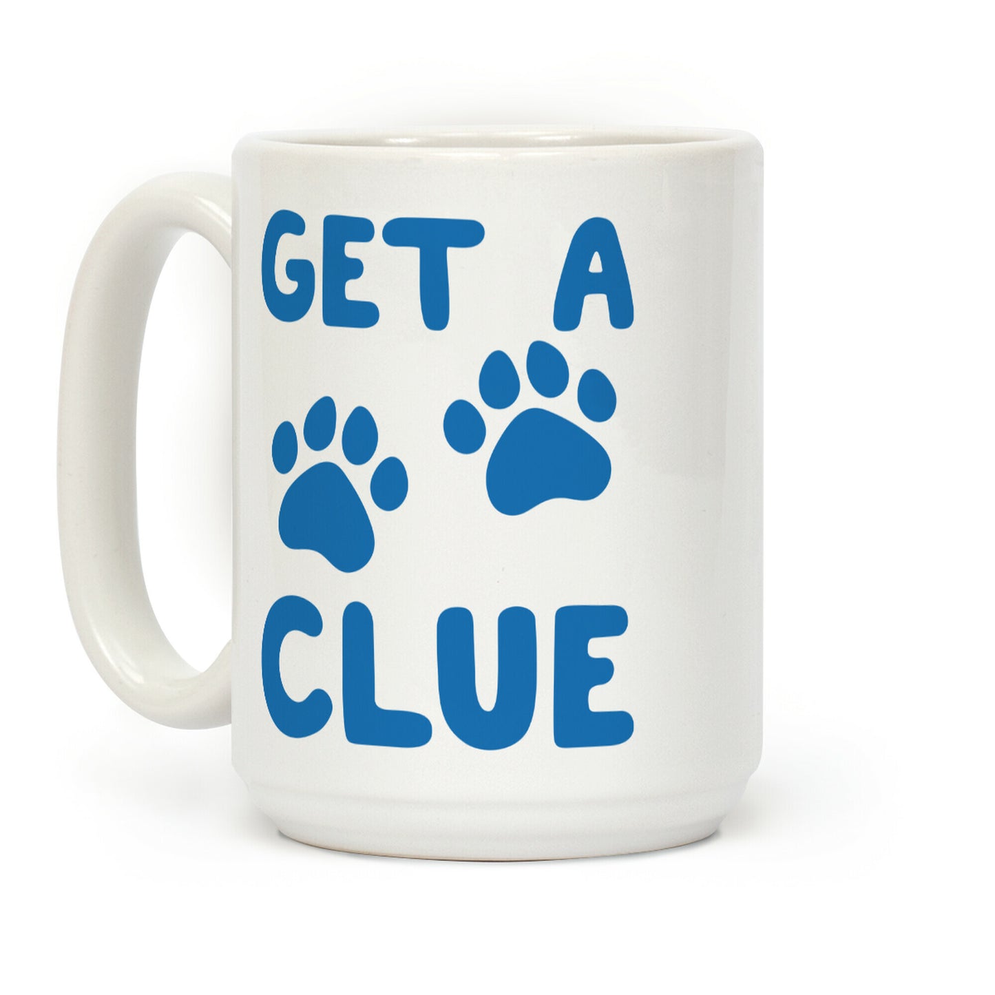 Get A Clue Parody Coffee Mug