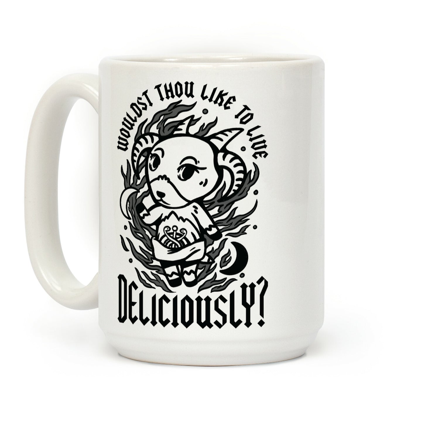 Wouldst Thou Like to Live Deliciously Animal Crossing Parody Coffee Mug
