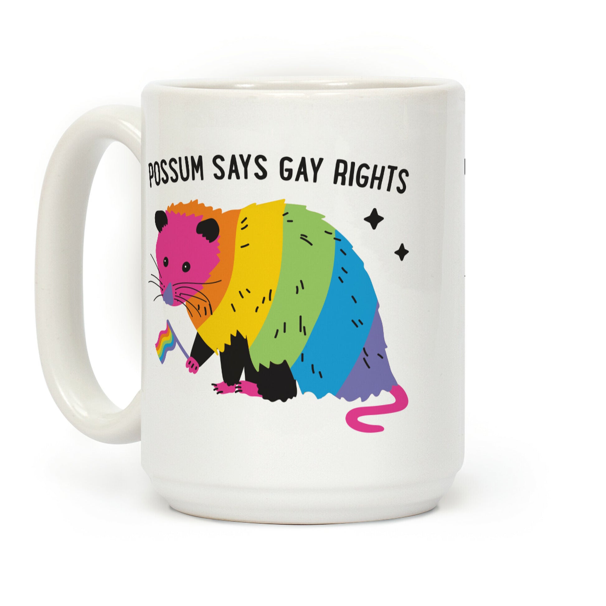 Possum Says Gay Rights Coffee Mug
