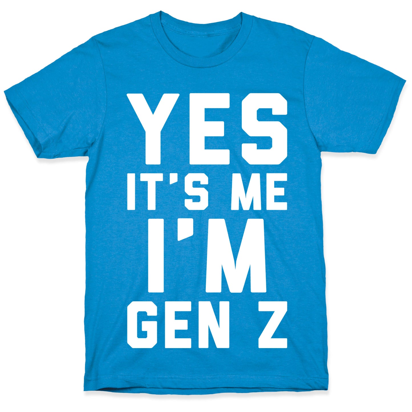 Yes It's Me I'm Gen Z White Print T-Shirt
