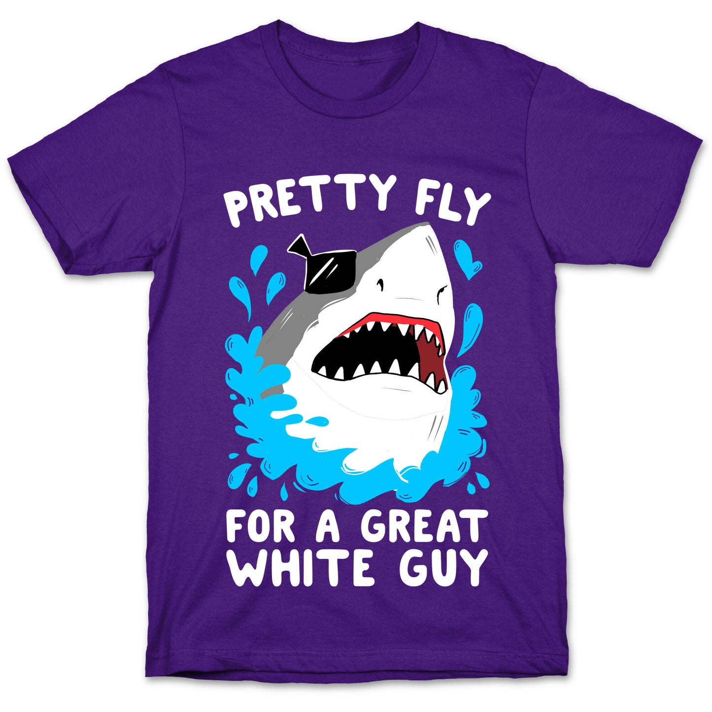 Pretty Fly For A Great White Guy T-Shirt