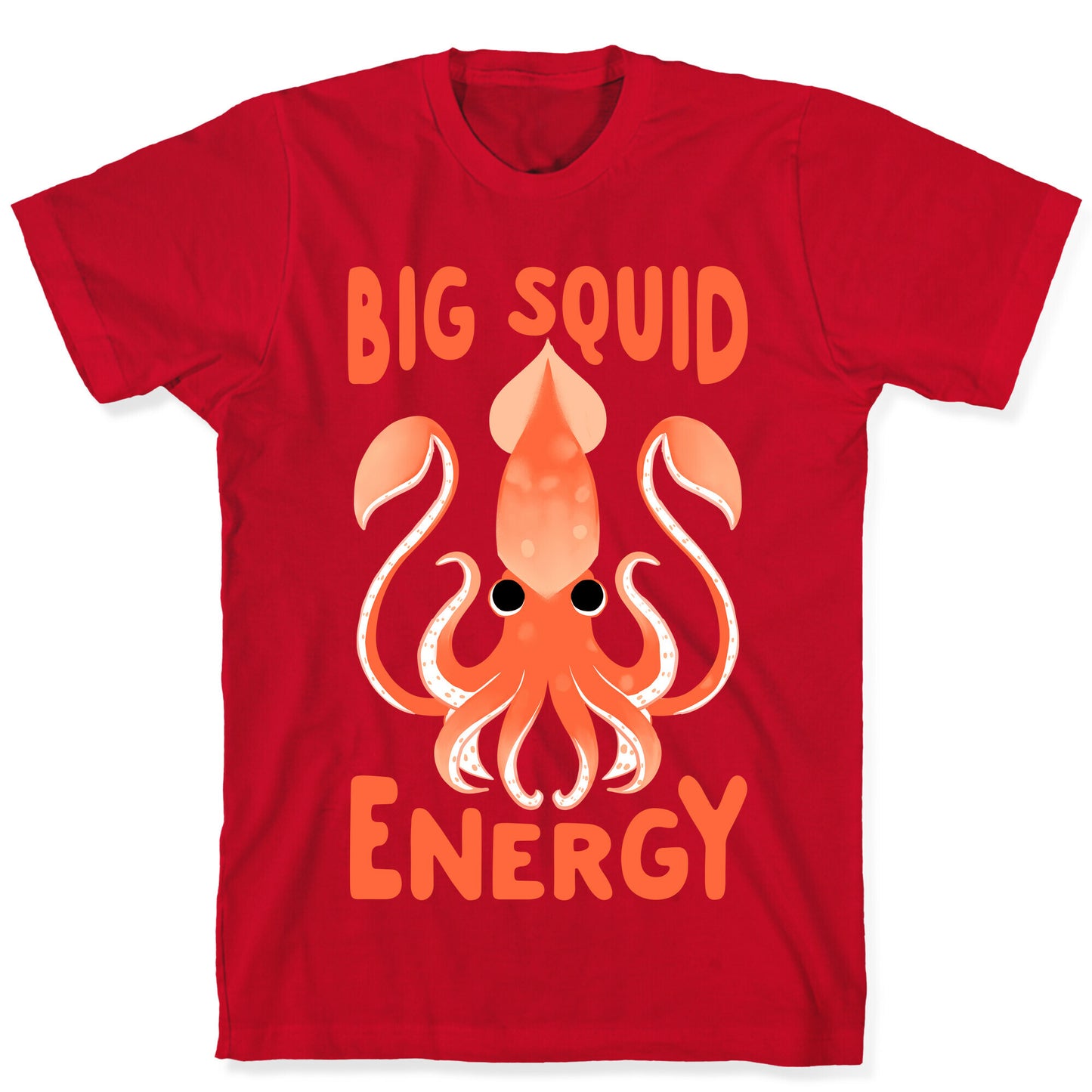 Big Squid Energy T-Shirt