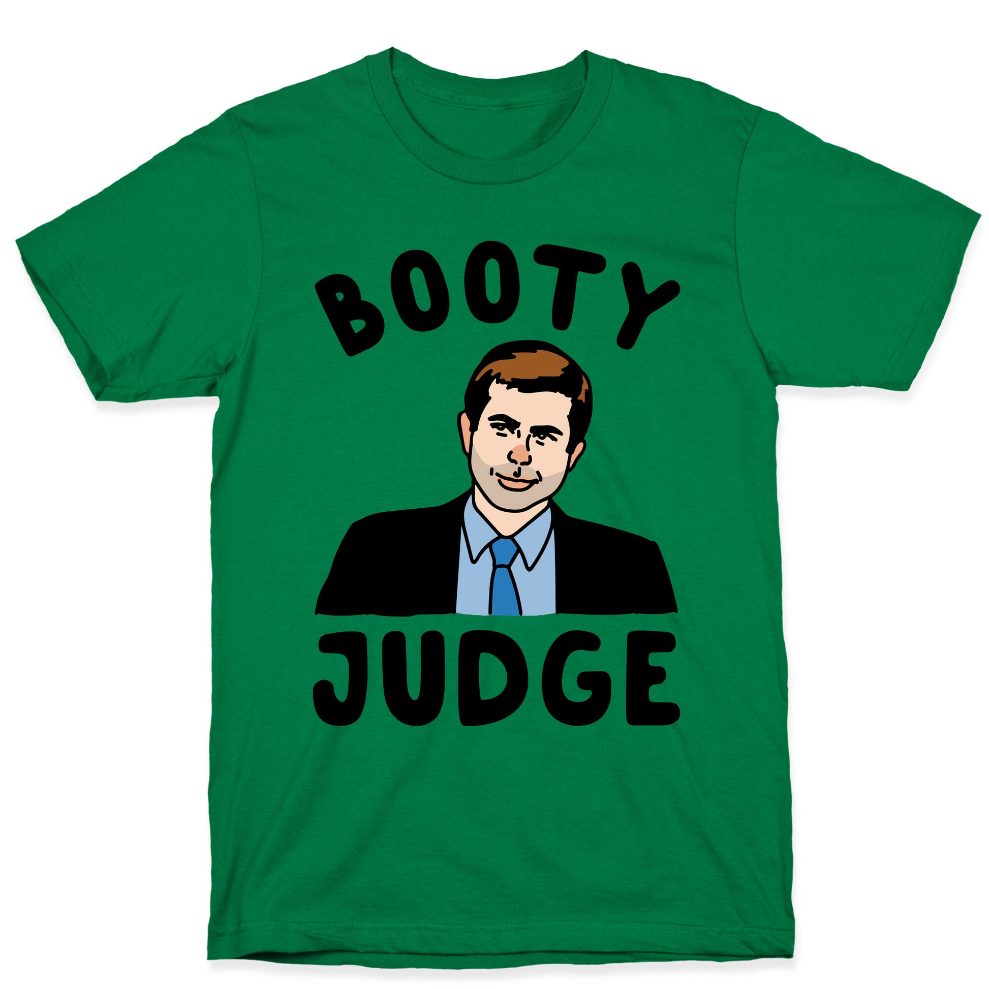 Booty Judge Pete Buttigieg Parody T-Shirt