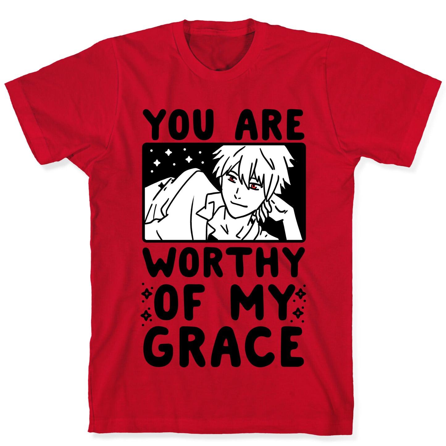 You Are Worthy of My Grace - Kaworu T-Shirt