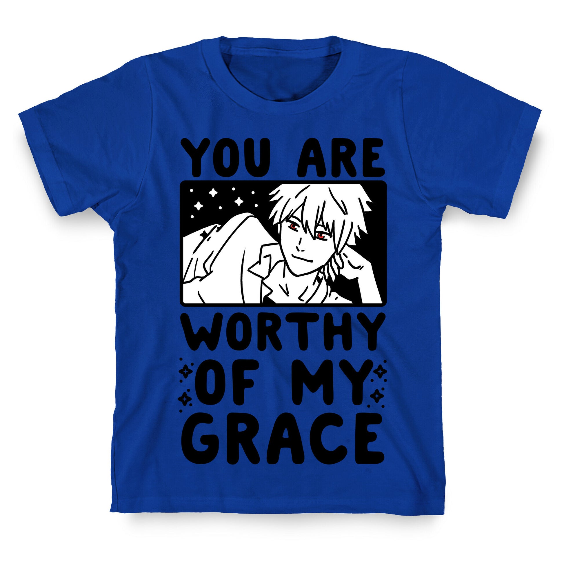 You Are Worthy of My Grace - Kaworu T-Shirt
