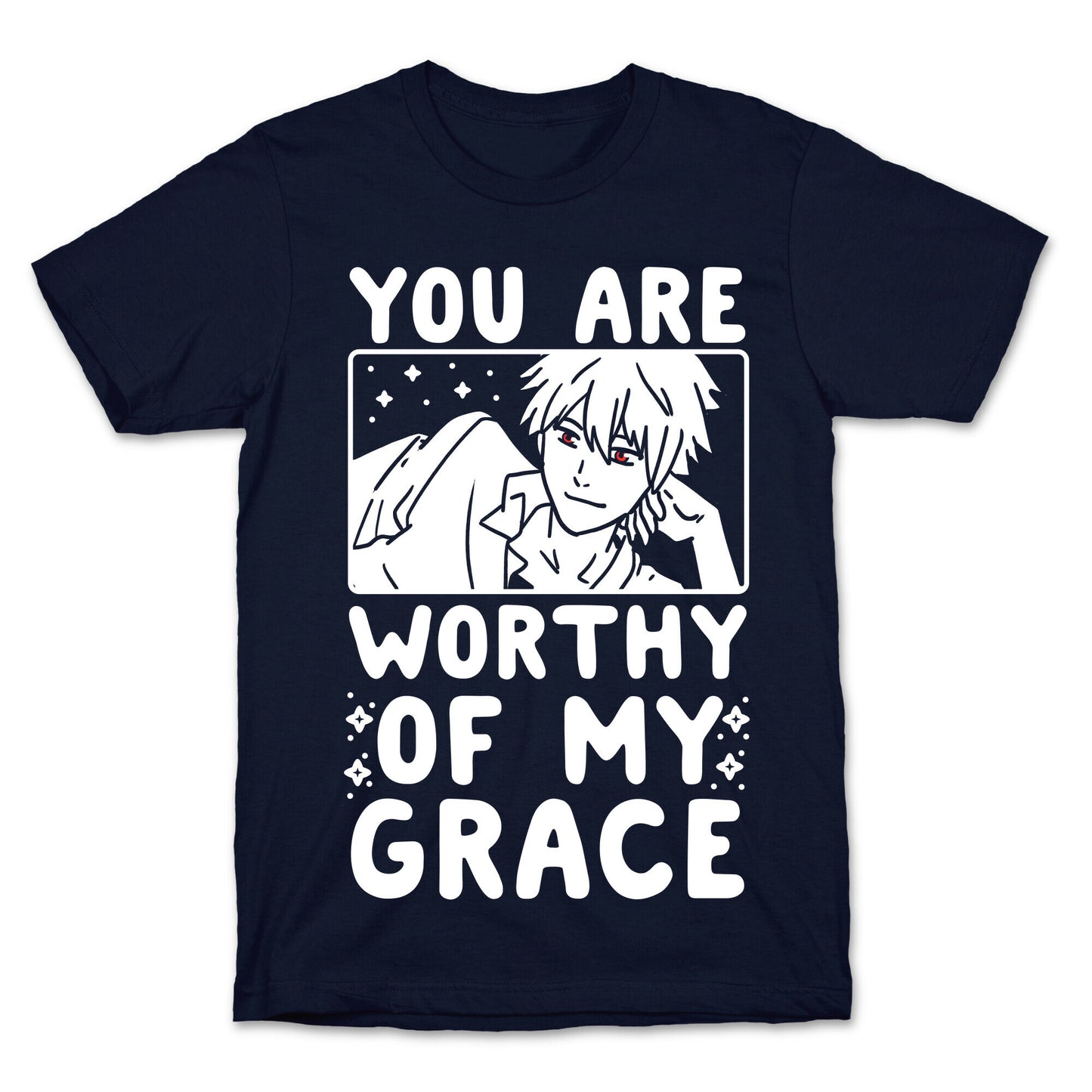 You Are Worthy of My Grace - Kaworu T-Shirt