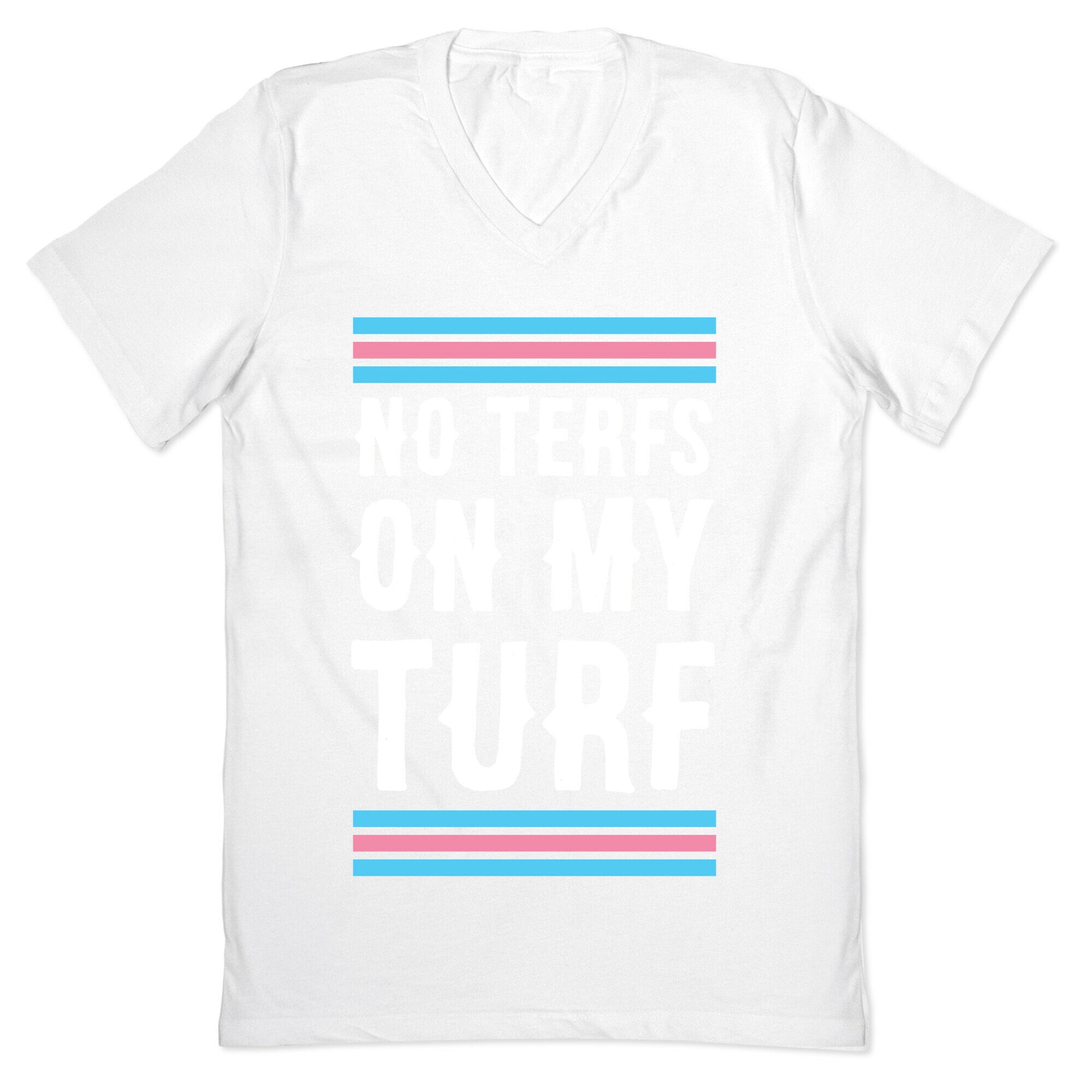 No TERFs on my Turf V-Neck
