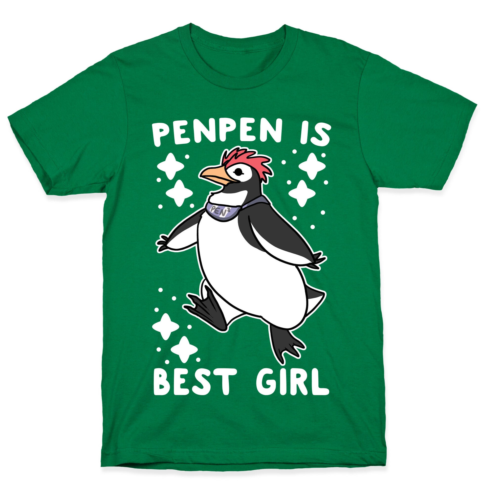 Penpen is Best Girl T-Shirt