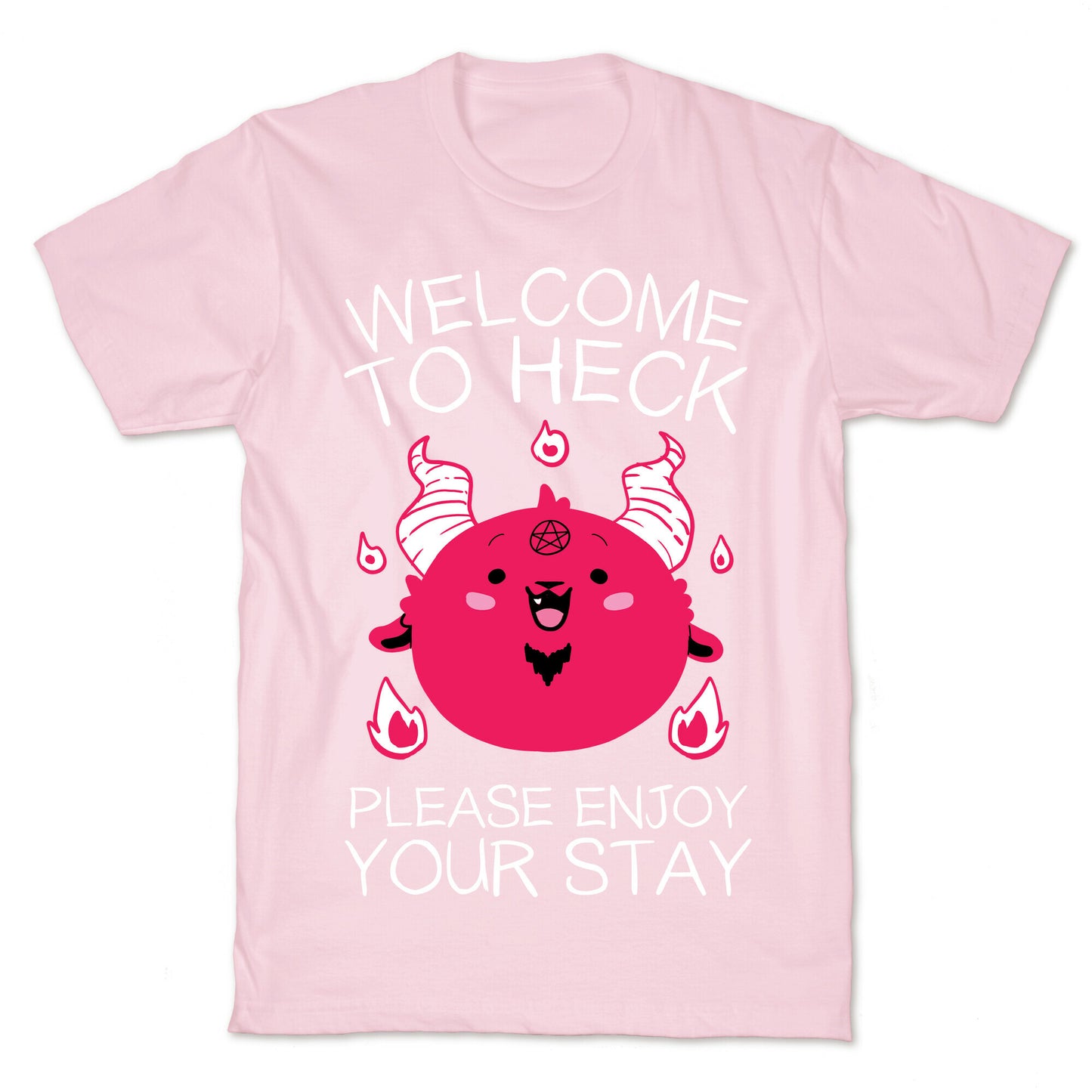Welcome To Heck, Please Enjoy Your Stay T-Shirt