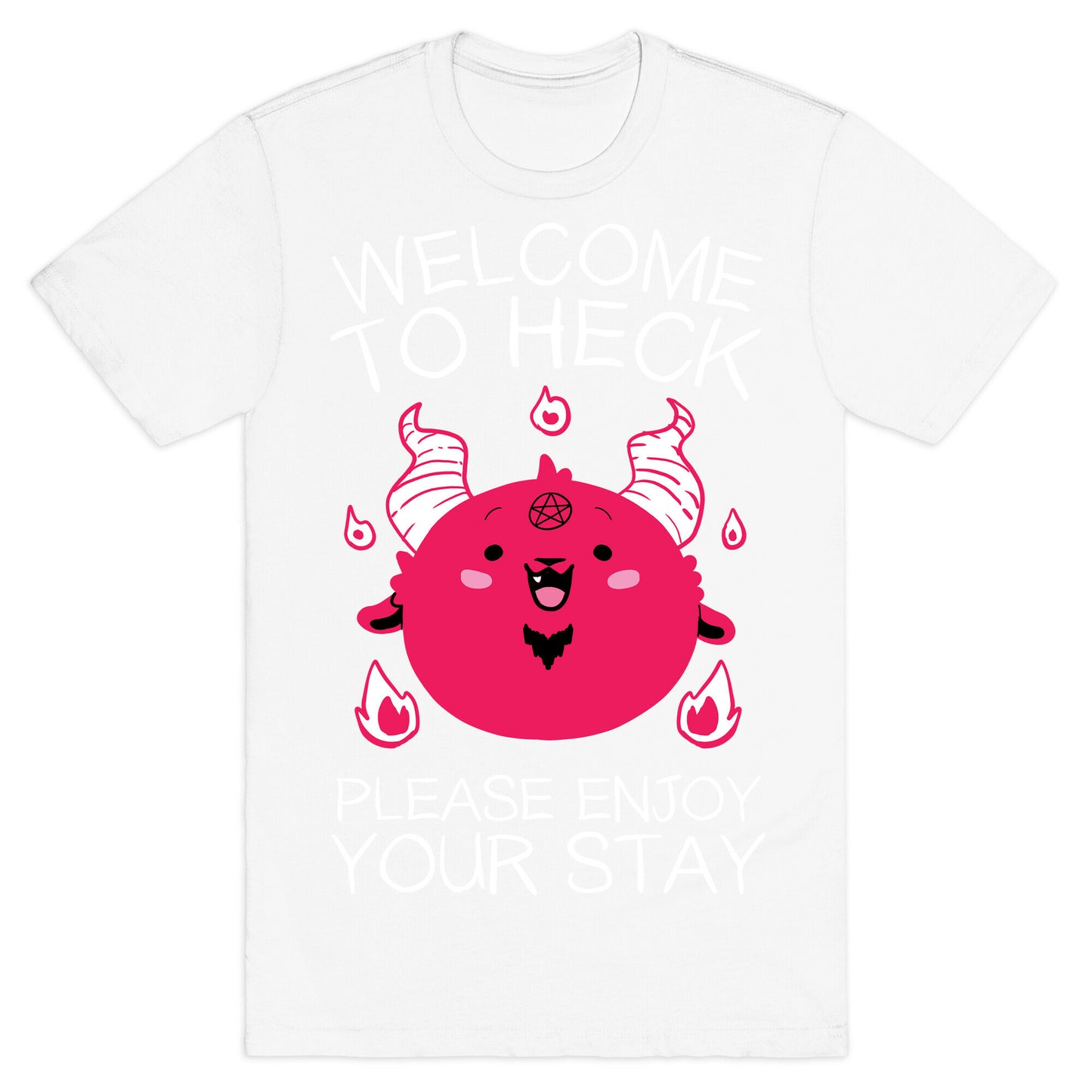 Welcome To Heck, Please Enjoy Your Stay T-Shirt