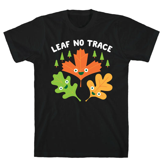 Leaf No Trace T-Shirt