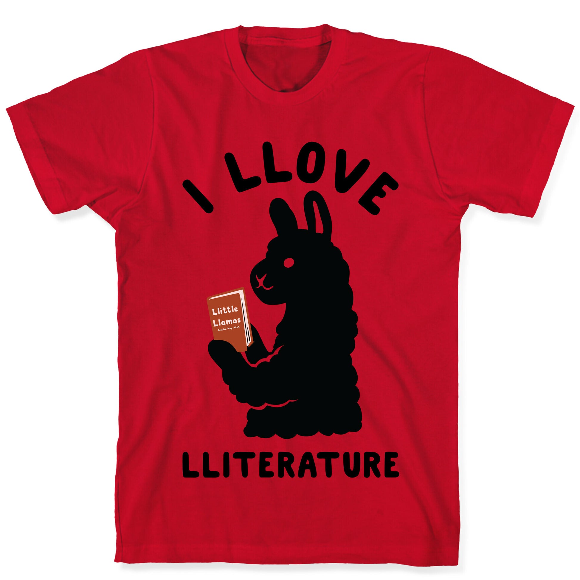 I Llove Lliterature T-Shirt