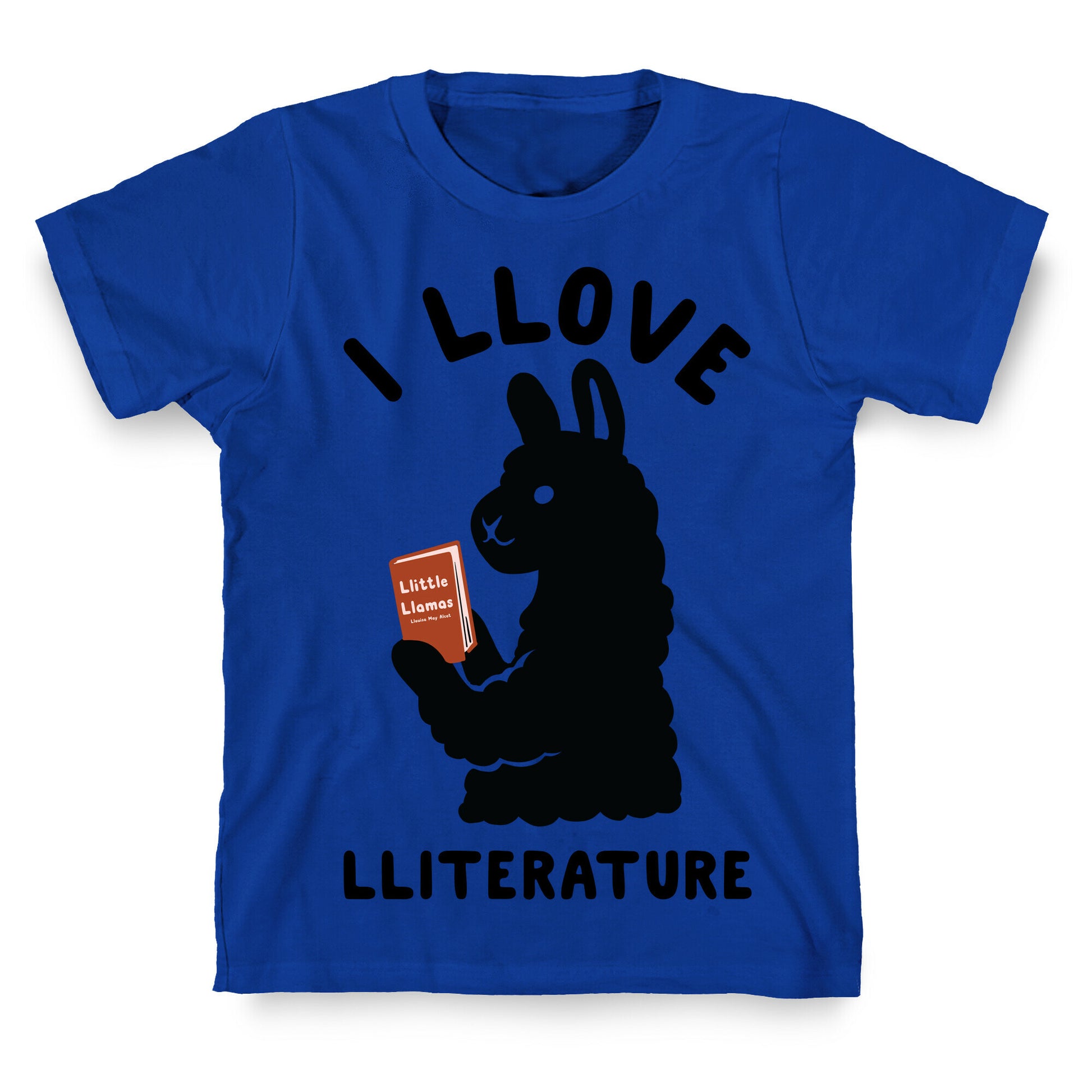 I Llove Lliterature T-Shirt