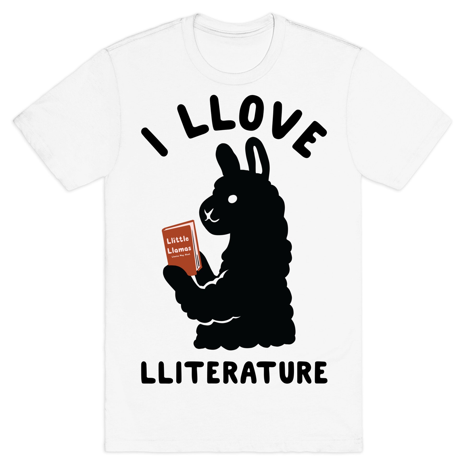 I Llove Lliterature T-Shirt