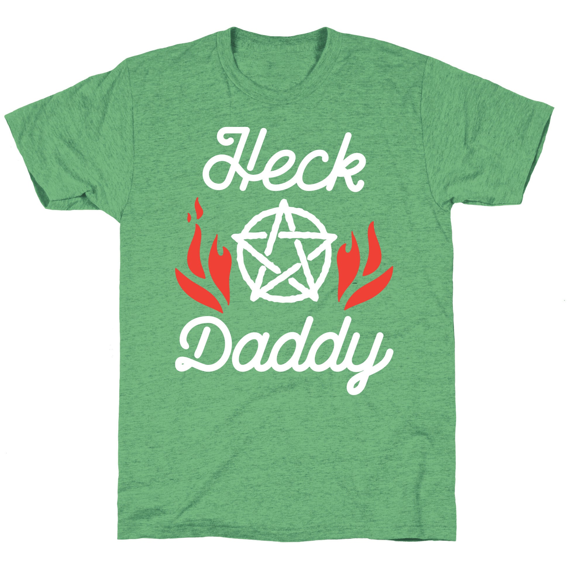 Heck Daddy Unisex Triblend Tee