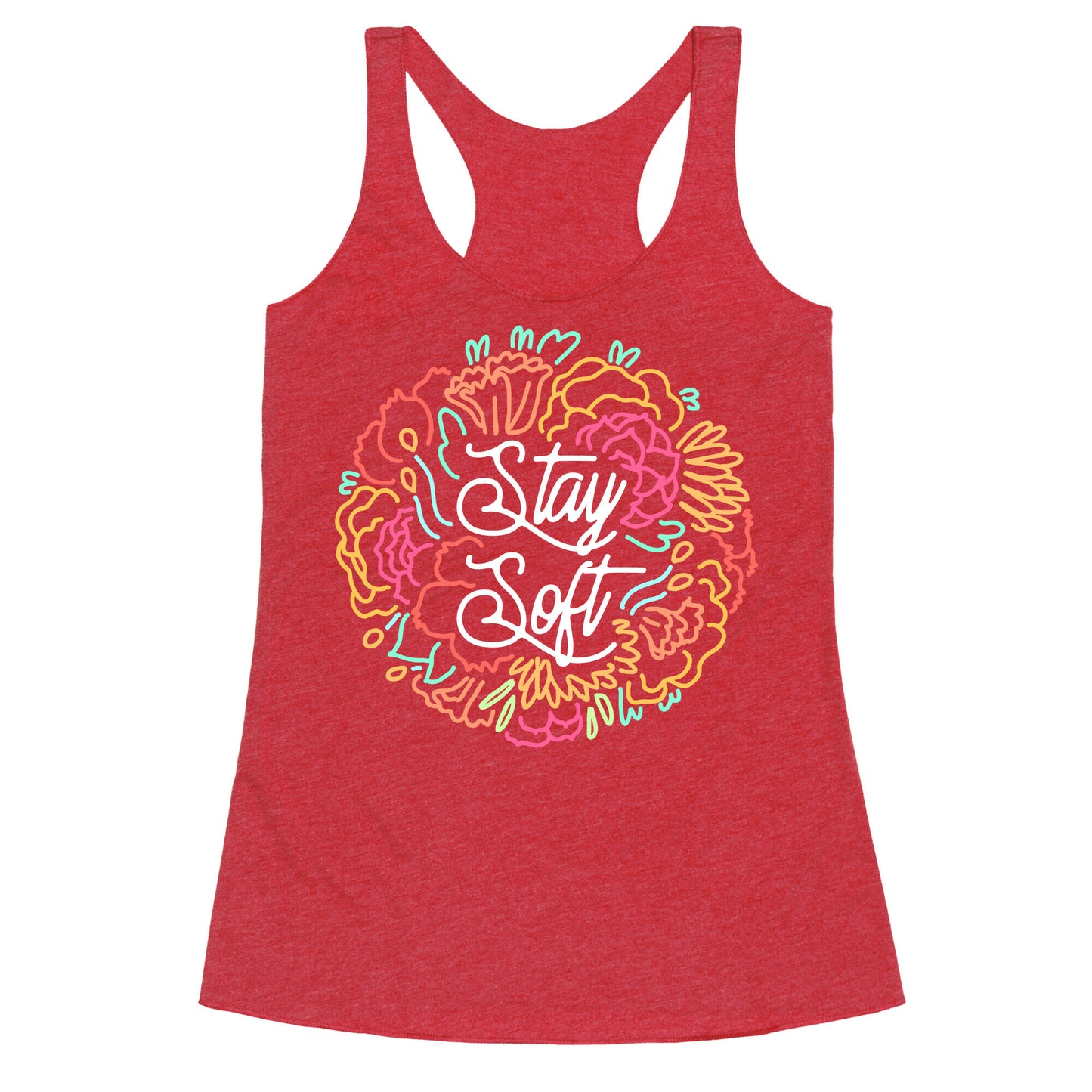 Stay Soft Racerback Tank