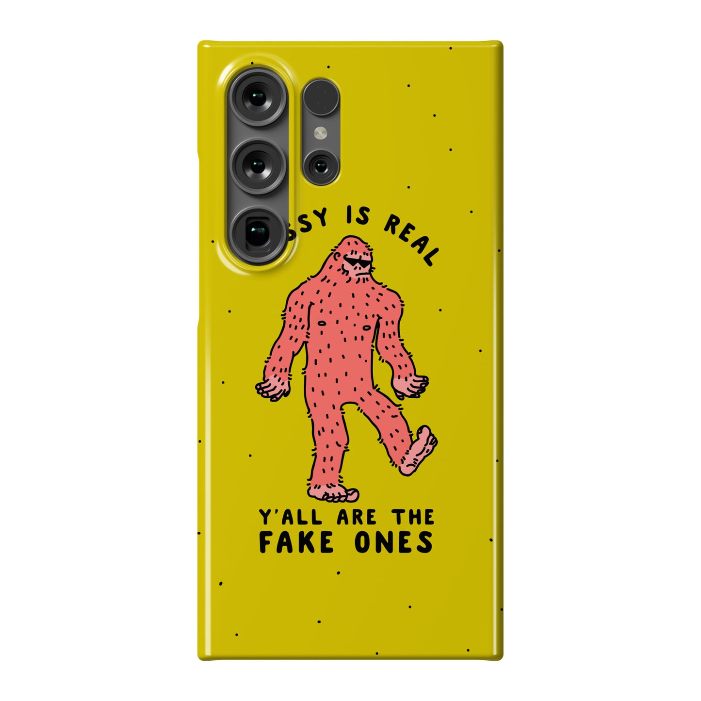 Sassy Is Real, Y'all Are The Fake Ones Phone Case