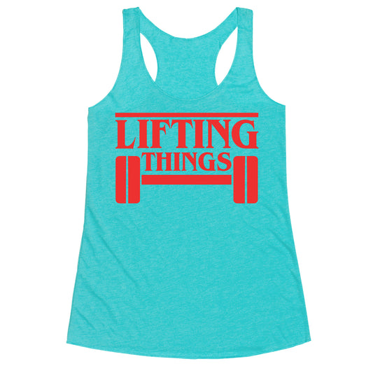 Lifting Things Racerback Tank
