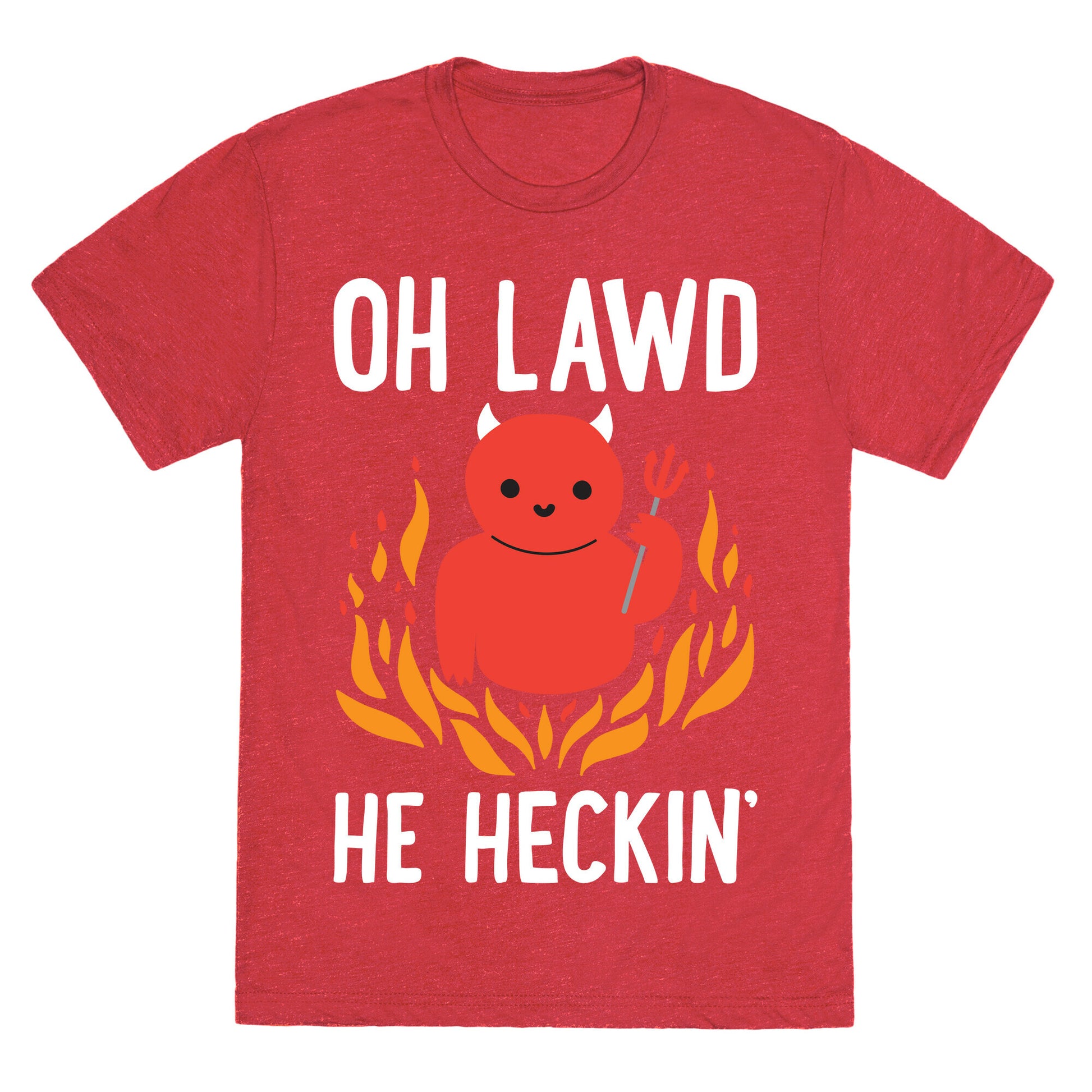 Oh Lawd He Heckin' Unisex Triblend Tee