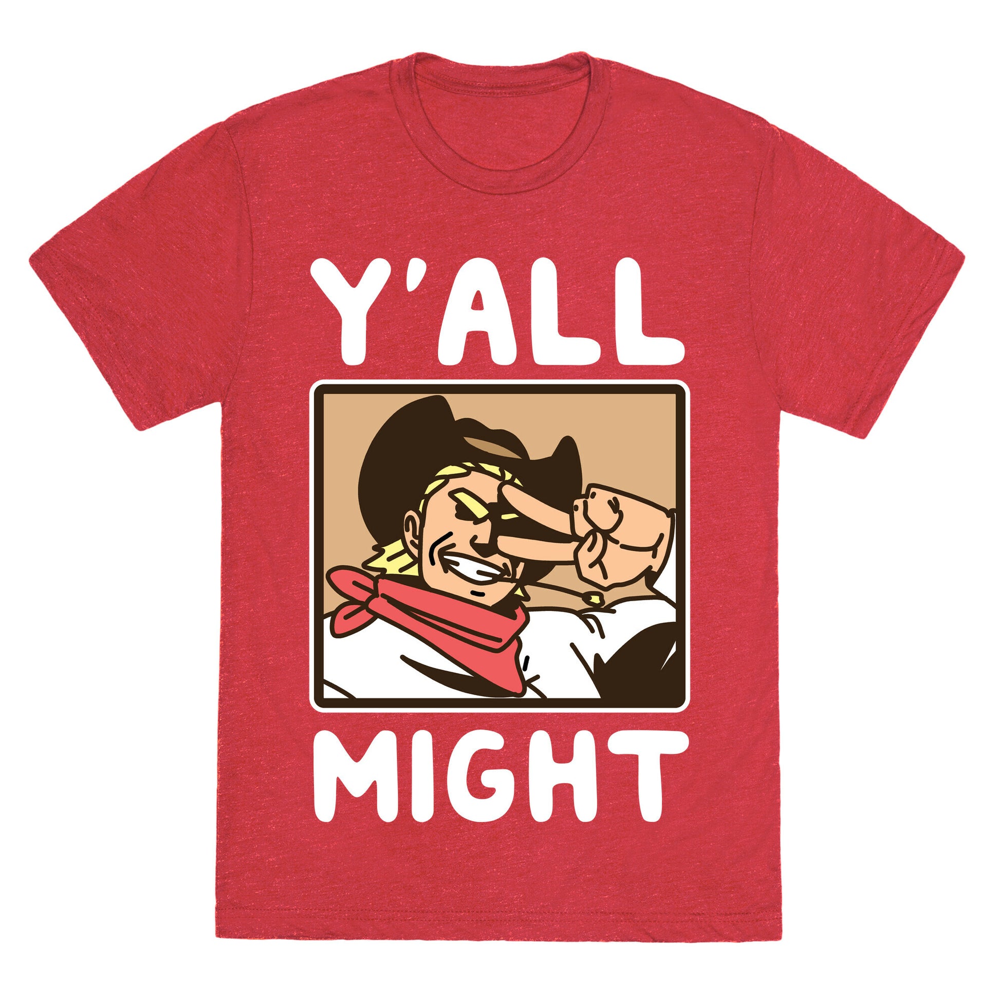 Y'All Might Unisex Triblend Tee