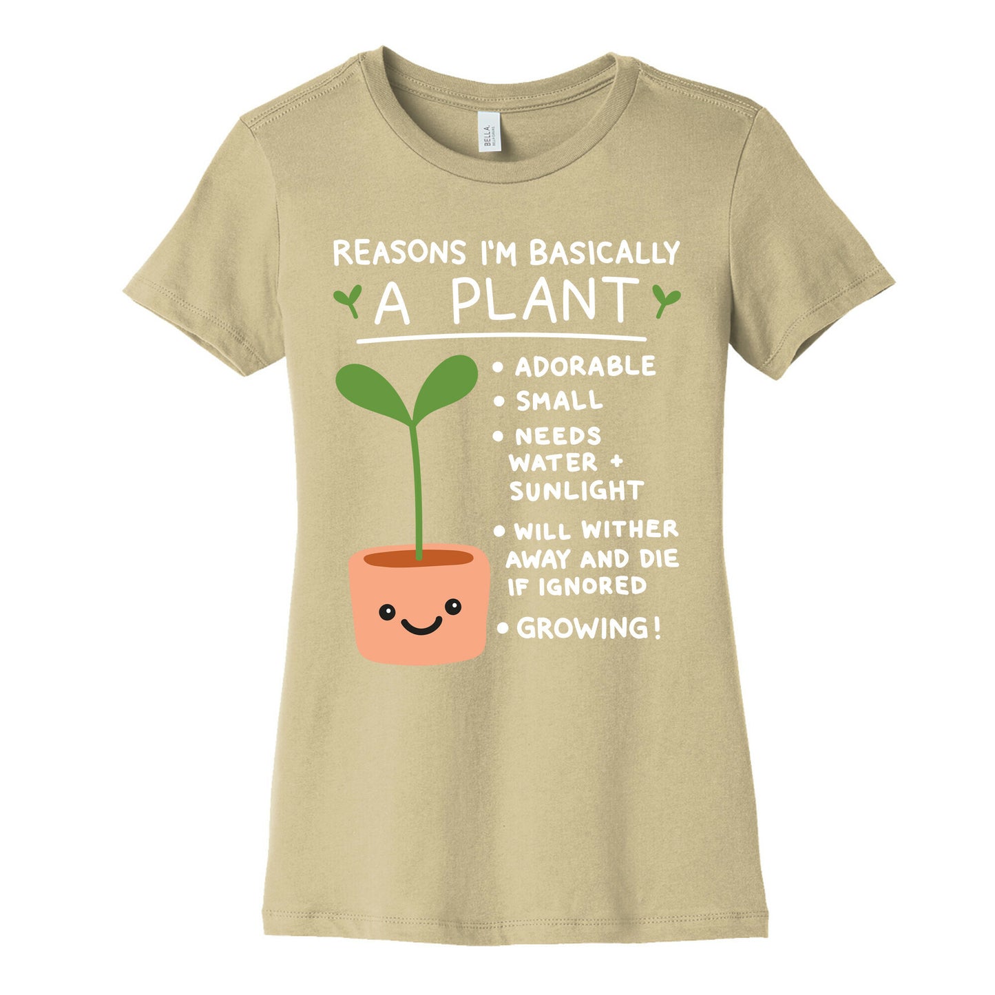 Reasons I'm Basically A Plant Women's Cotton Tee