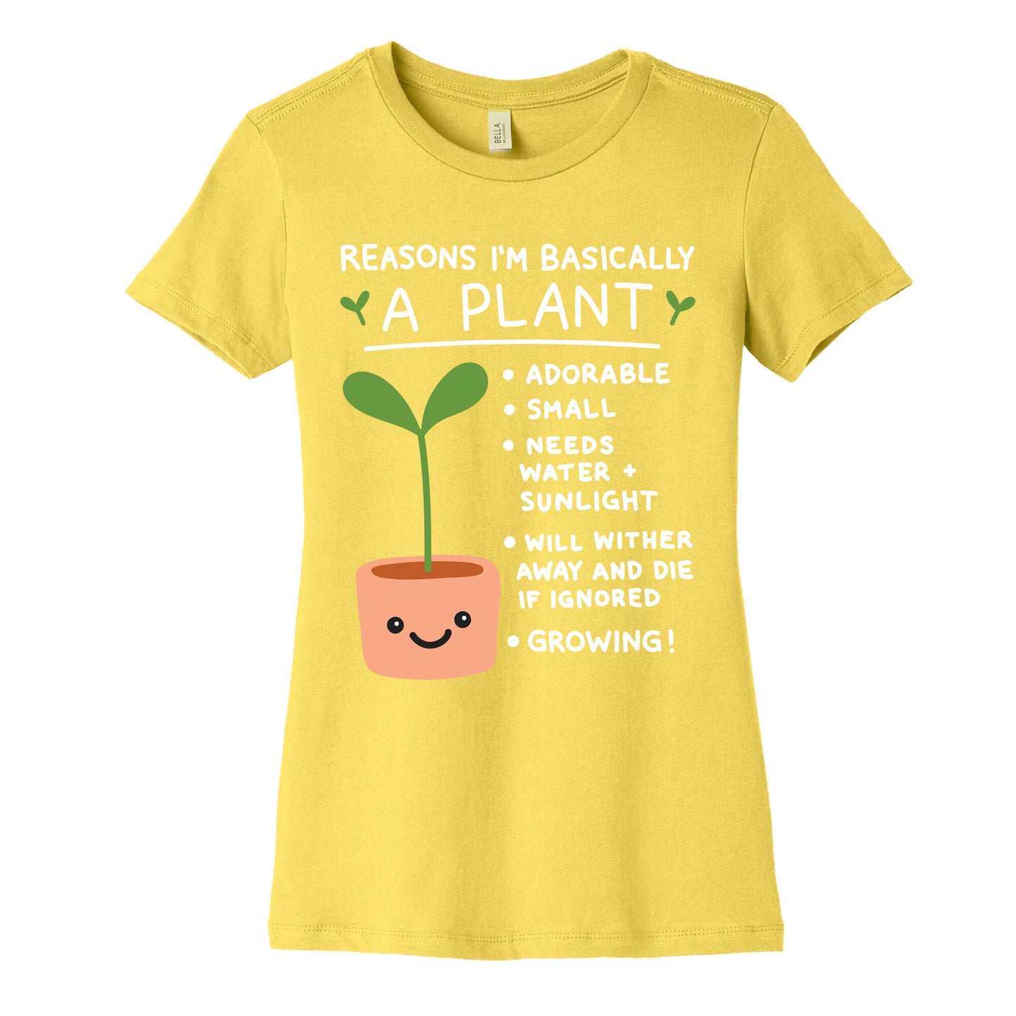 Reasons I'm Basically A Plant Women's Cotton Tee