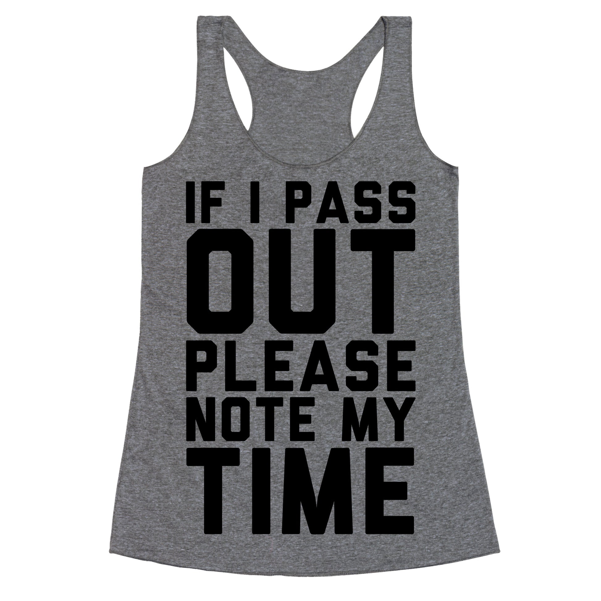 Please Note My Time Racerback Tank