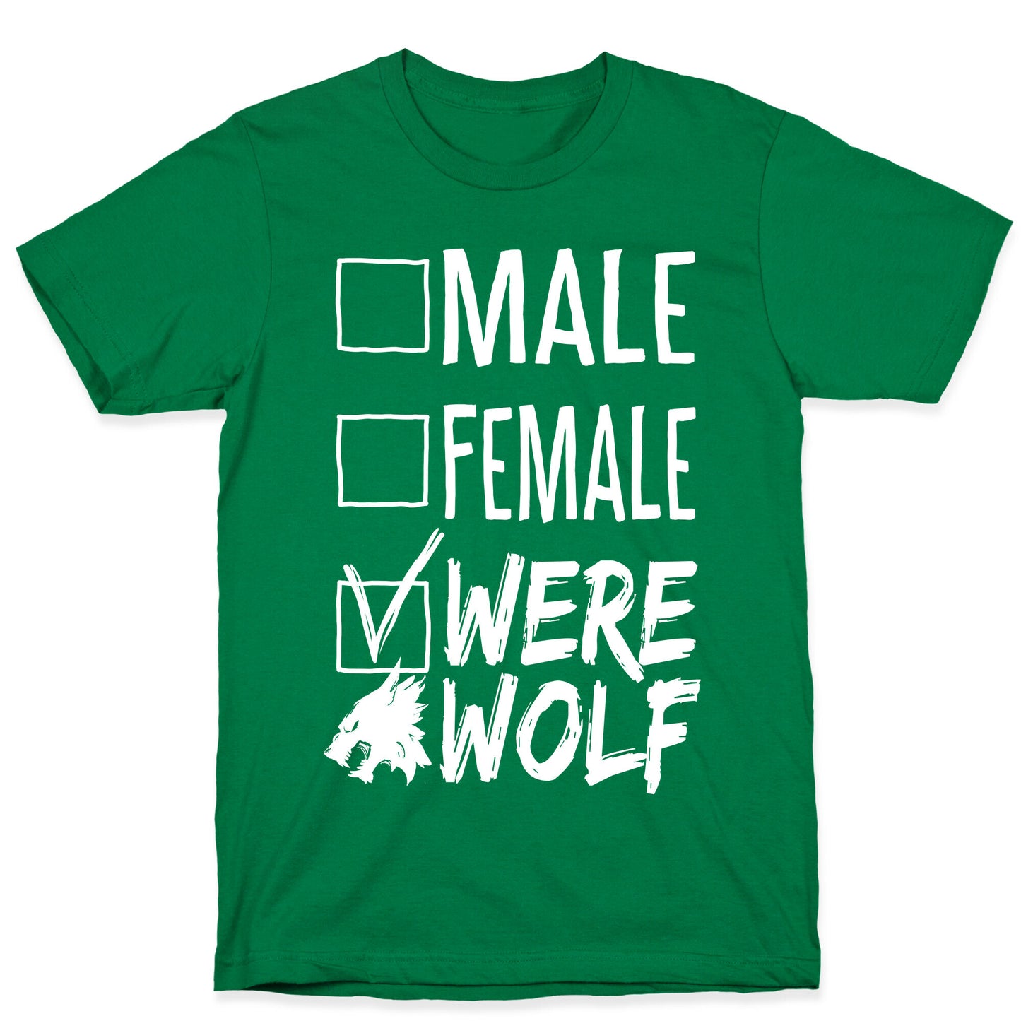 Male? Female? Nah, Werewolf T-Shirt