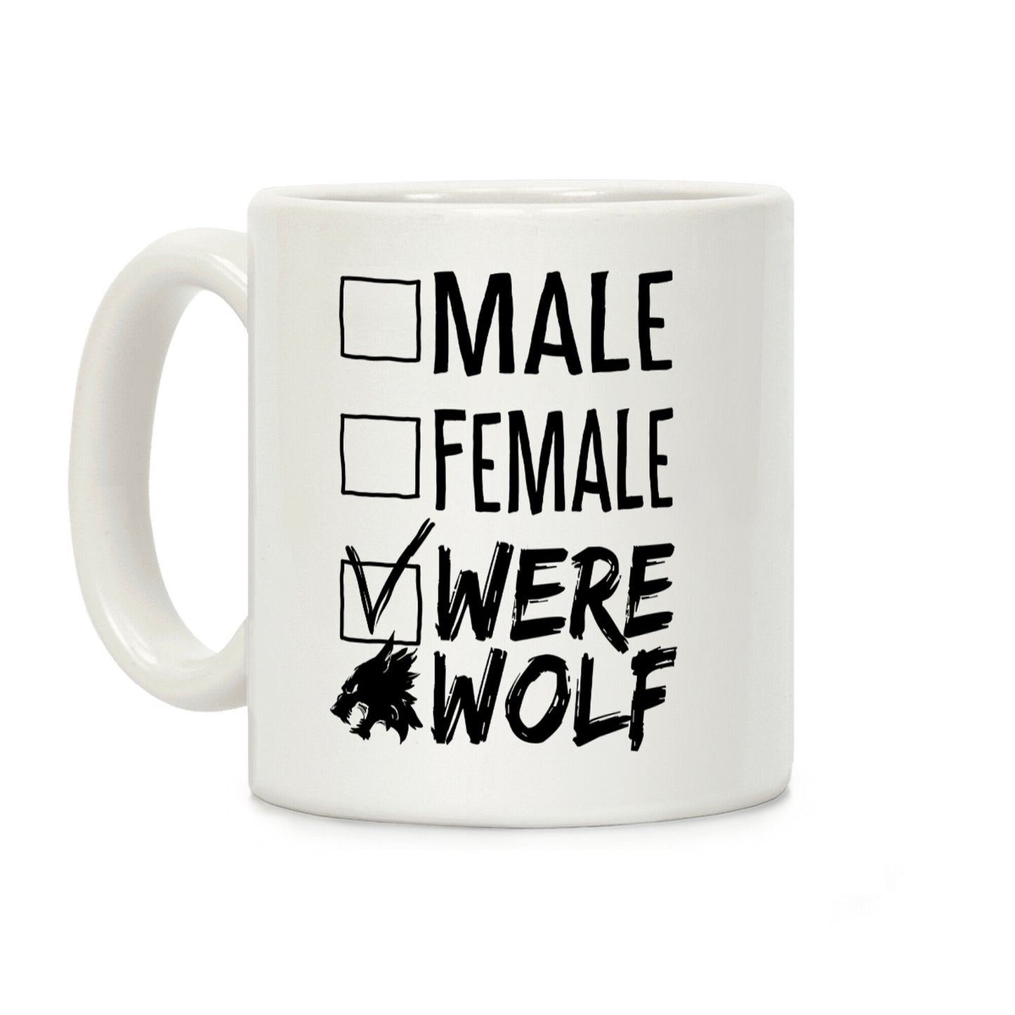 Male? Female? Nah, Werewolf Coffee Mug