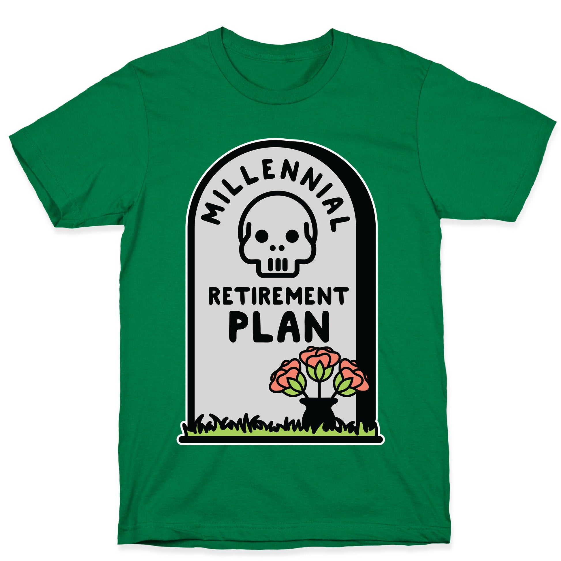 Millennial Retirement Plan T-Shirt
