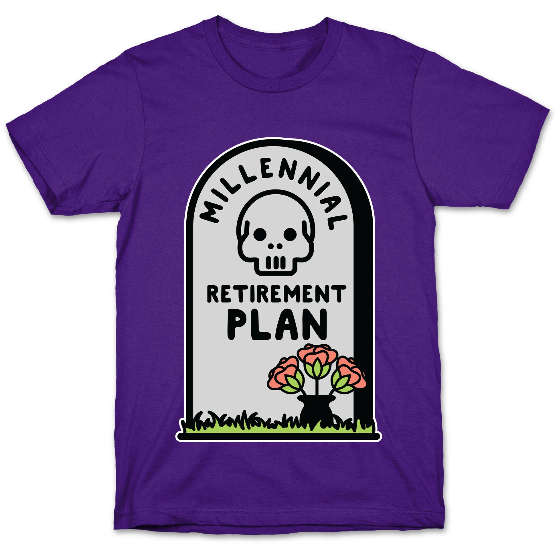 Millennial Retirement Plan T-Shirt