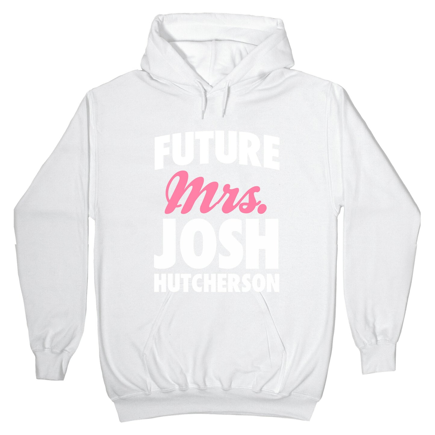 Future Mrs. Josh Hutcherson Hoodie