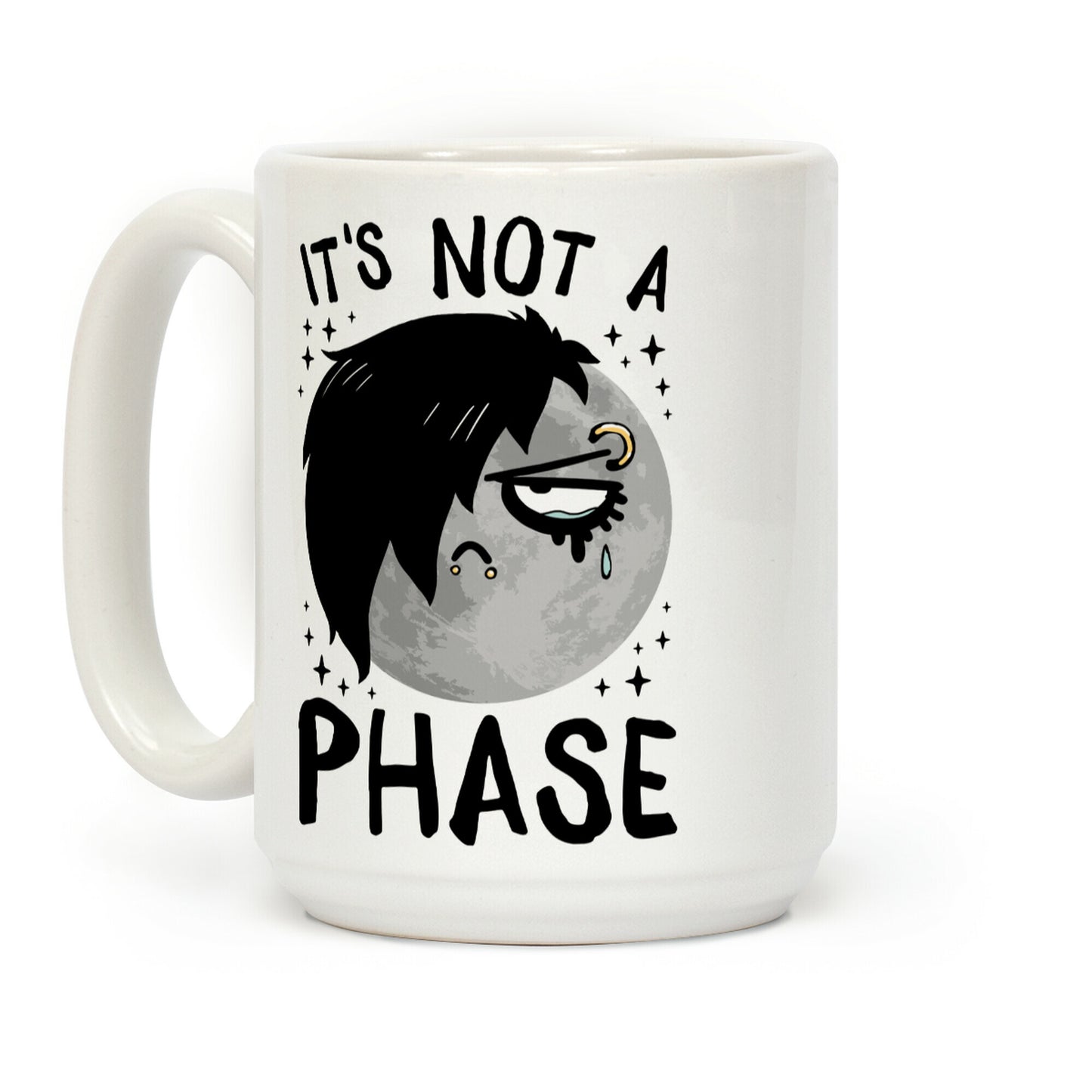 It's Not A Phase Coffee Mug