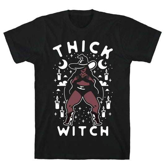 Thick Witch T-Shirt