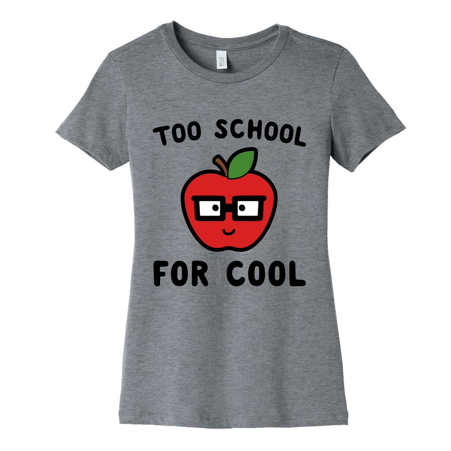 Too School for Cool Women's Cotton Tee