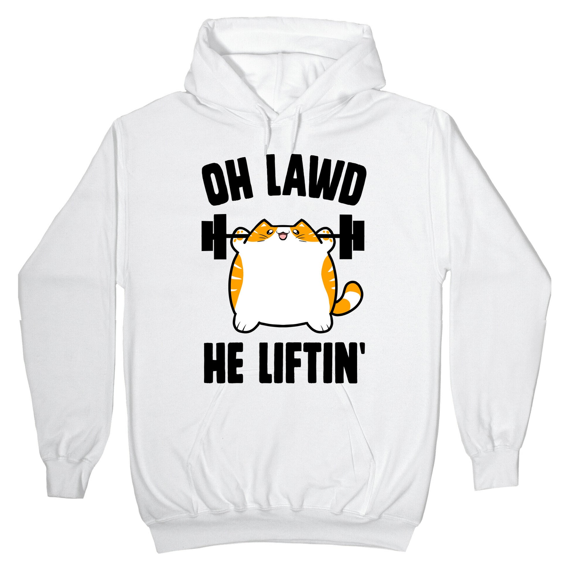 Oh Lawd He Liftin' Hoodie