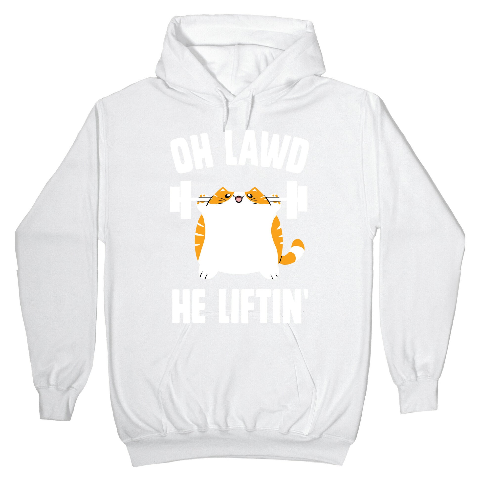 Oh Lawd He Liftin' Hoodie