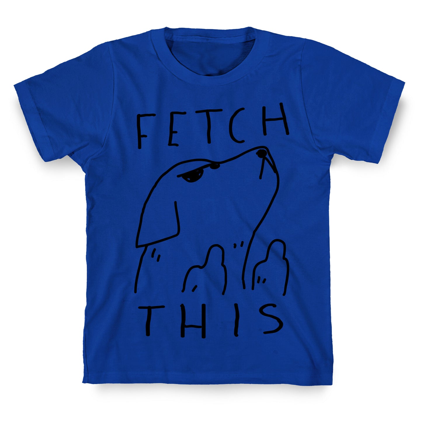 Fetch This Dog T-Shirt