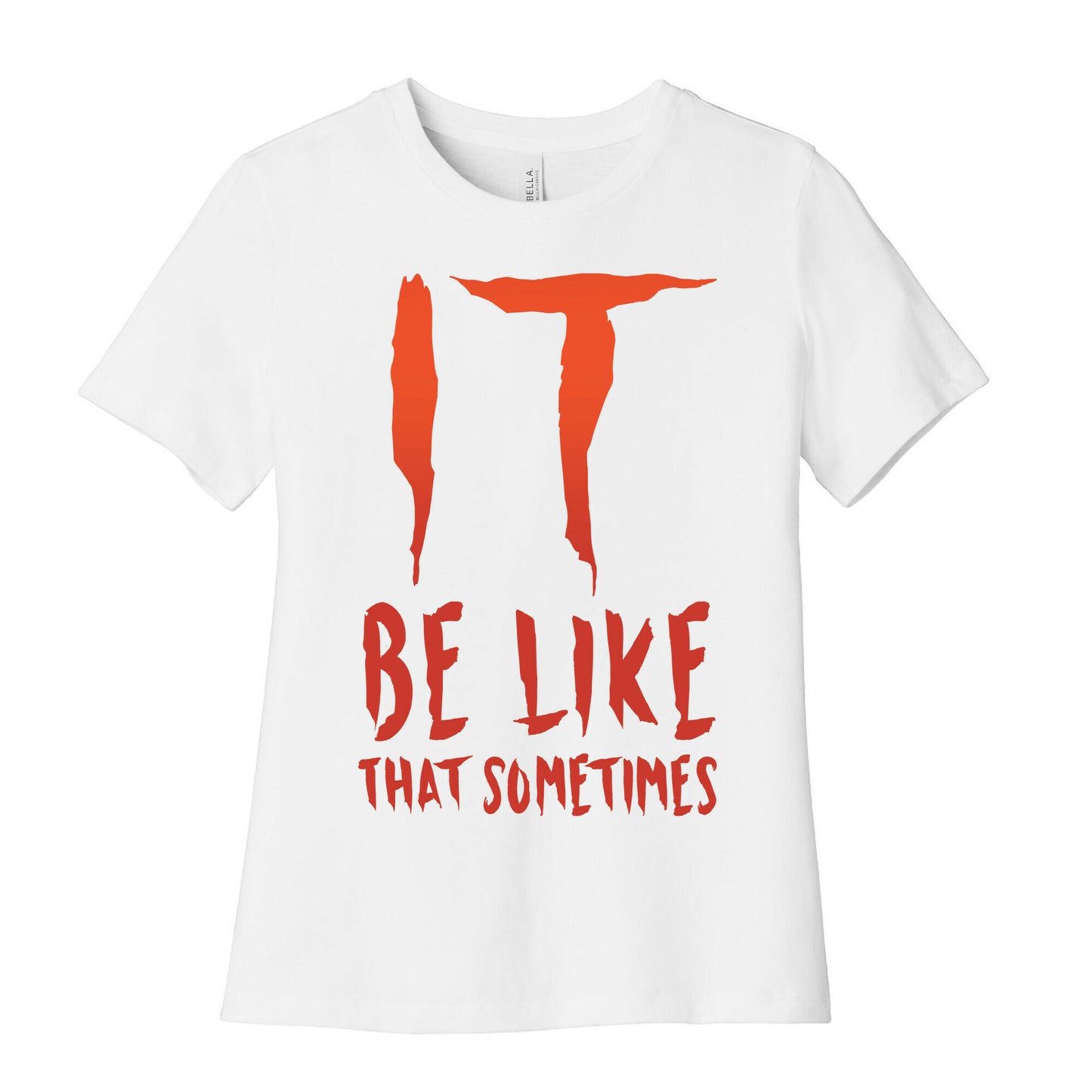 It Be Like That Sometimes Parody White Print Women's Cotton Tee