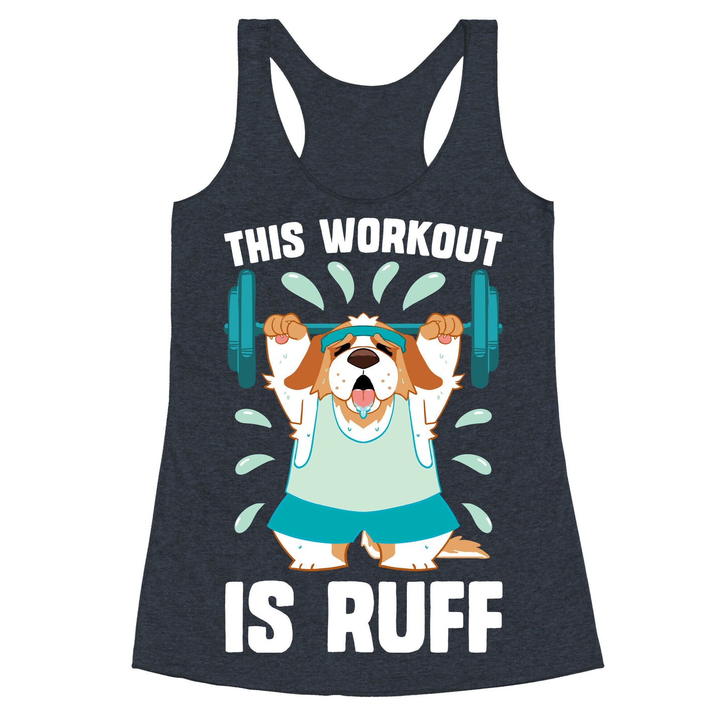 This Workout Is Ruff Racerback Tank