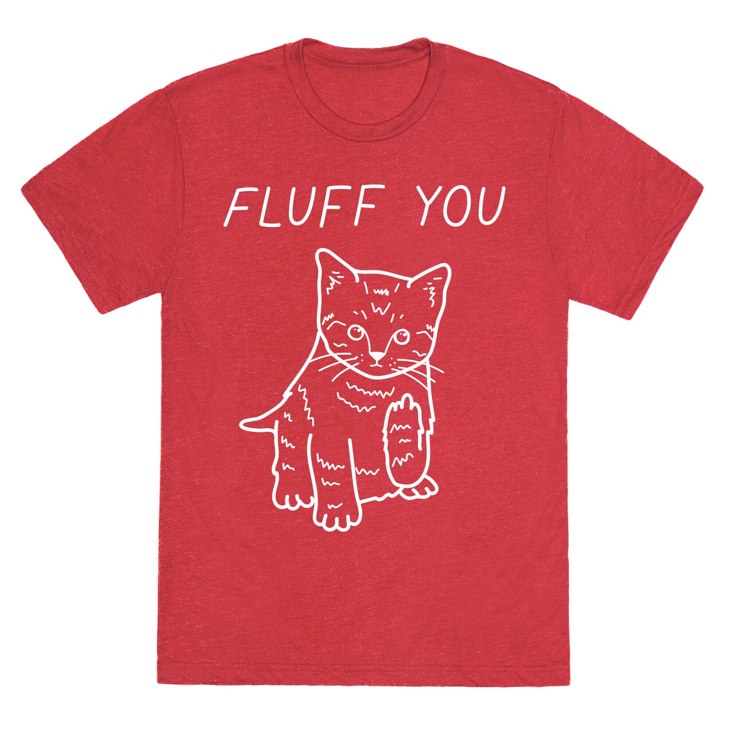 Fluff You Cat Unisex Triblend Tee