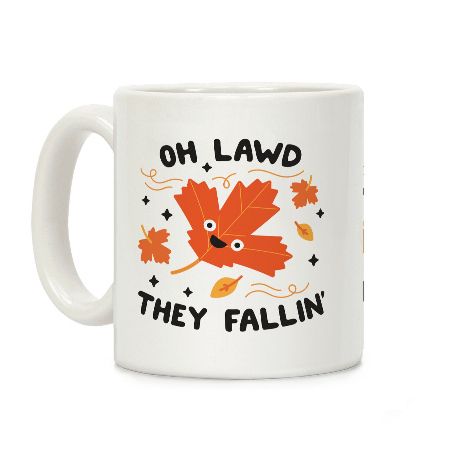 Oh Lawd They Fallin' (Leaves) Coffee Mug