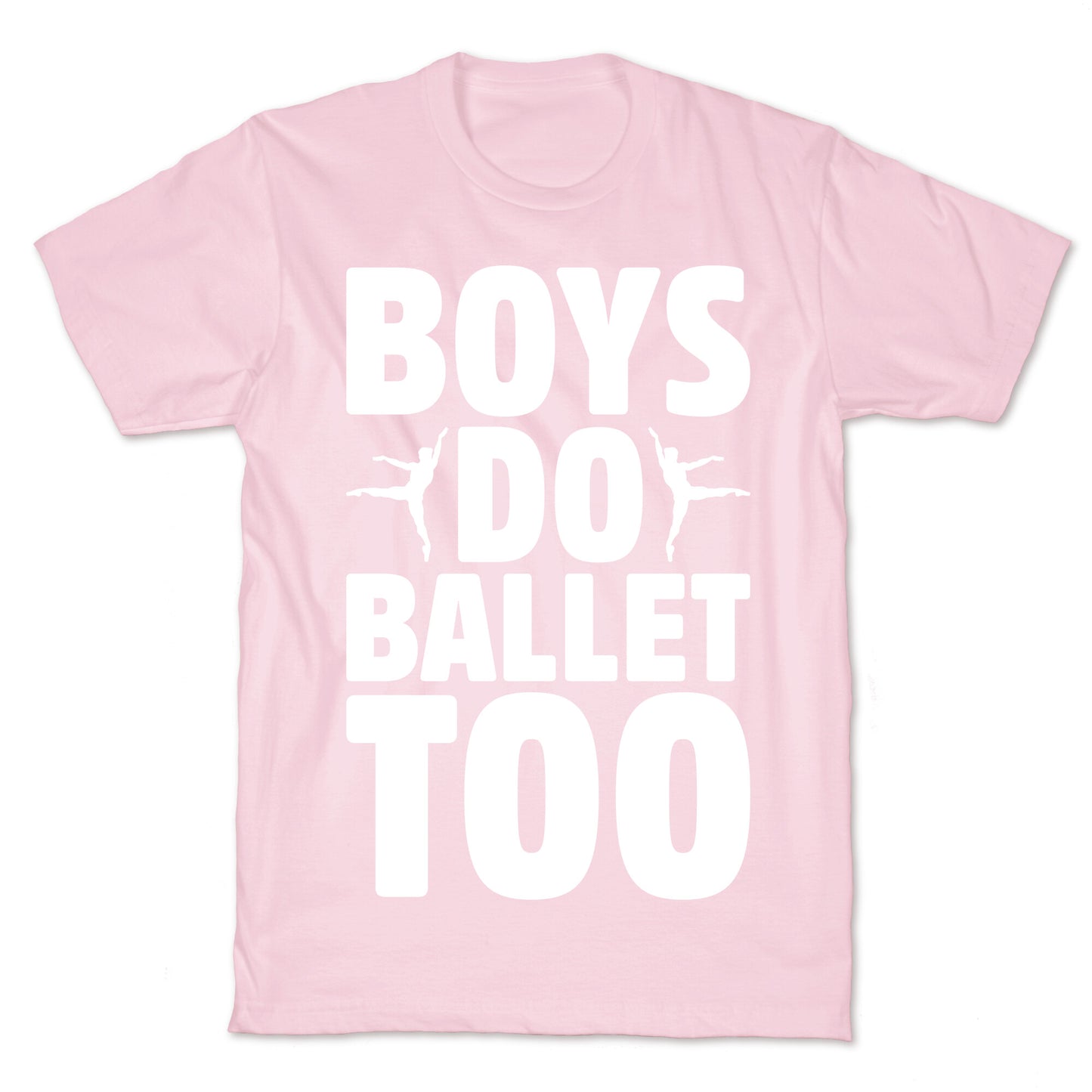 Boys Do Ballet Too White Print T-Shirt