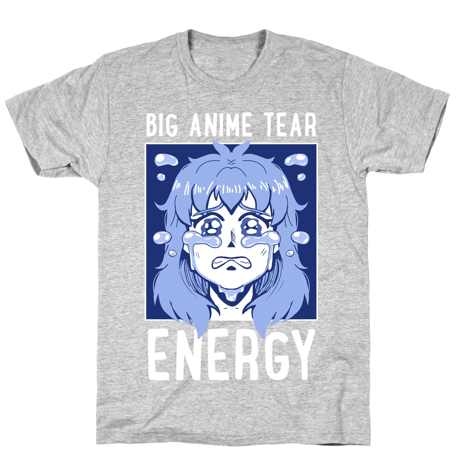 Big Anime Tear Energy T-Shirt
