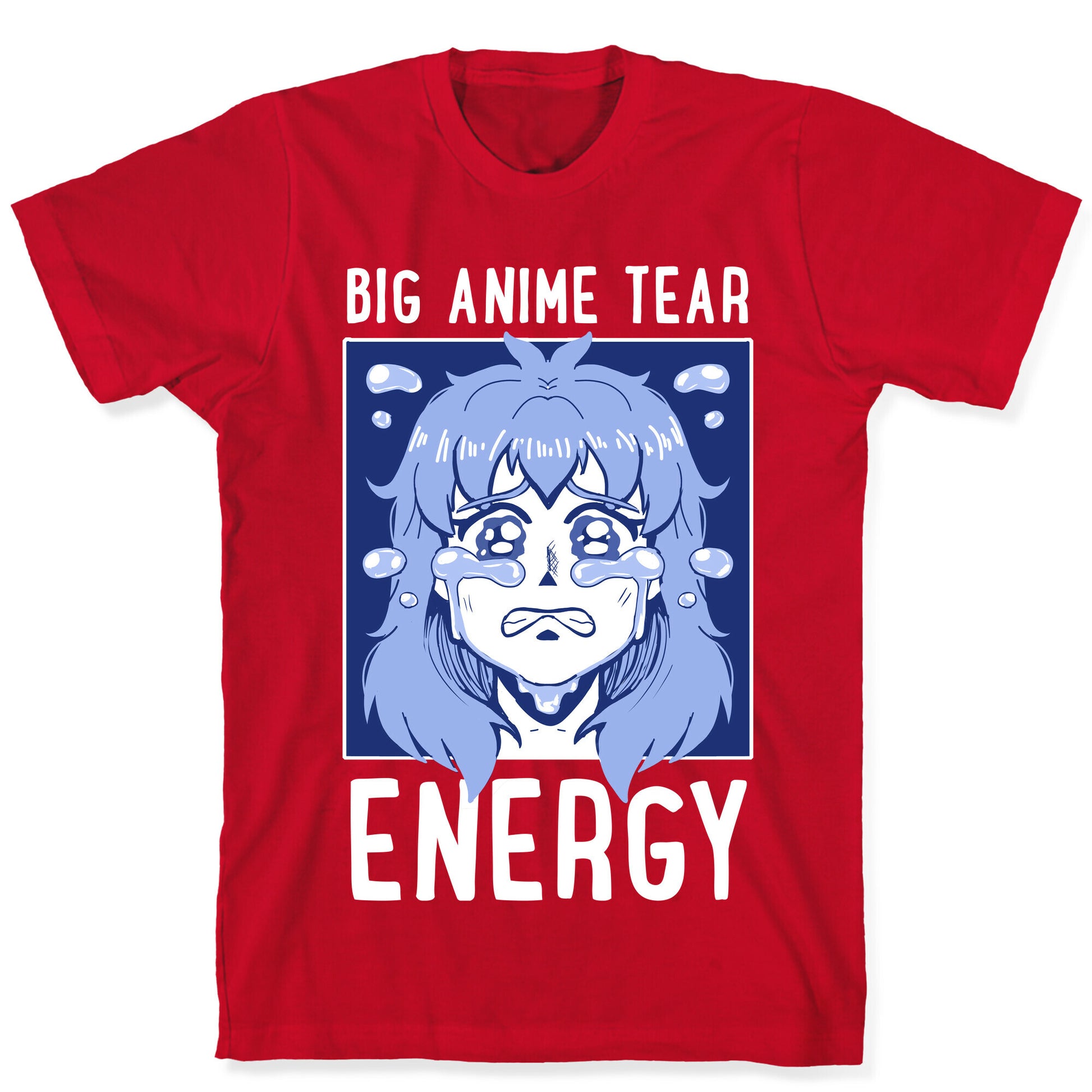 Big Anime Tear Energy T-Shirt